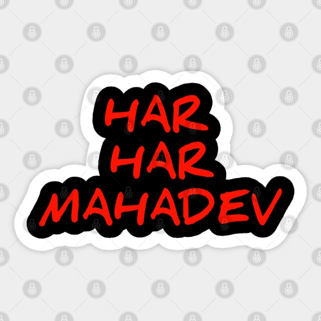 Har har Mahadev for Shiva devotees Sticker by Spaceboyishere